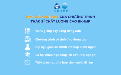 Chương trình Thạc sĩ Chất lượng cao BK-IMP tuyển sinh khóa 2022