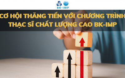 CƠ HỘI THĂNG TIẾN VỚI CHƯƠNG TRÌNH THẠC SĨ CHẤT LƯỢNG CAO BK-IMP