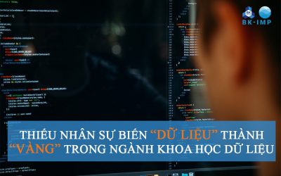 Thiếu nhân sự biến “dữ liệu” thành “vàng” trong ngành Khoa học Dữ liệu