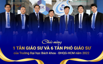 TRƯỜNG ĐH BÁCH KHOA VINH DANH VÀ BỔ NHIỆM GIÁO SƯ, PHÓ GIÁO SƯ 2022