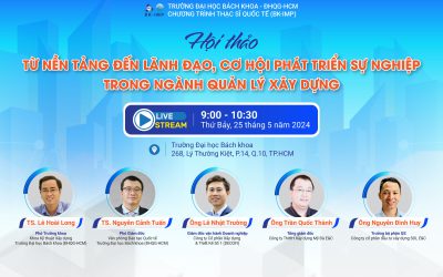 CƠ HỘI “BỨT TỐC” VÀ PHÁT TRIỂN SỰ NGHIỆP DÀNH CHO CÁC NHÀ QUẢN LÝ XÂY DỰNG