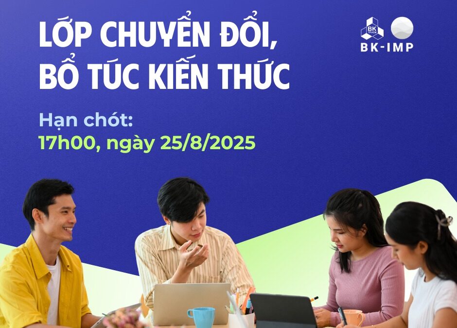Thông báo chiêu sinh lớp chuyển đổi, bổ sung kiến thức năm 2025 – đợt 2